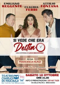Teatro Charles De Focauld: il 18 ottobre commedia “Si vede che era destino”