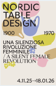 Nordic Table Design 1900-1970 Una rivoluzione silenziosa al femminile