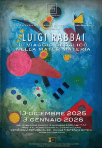 La Galleria Accademica presenta la personale di Luigi Rabbai: Il viaggio dedalico nella mater materia