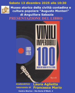 Museo Contadino di Anguillara: il 13 dicembre presentazione del libro di Luigi Lozzi “Vinili imperdibili. 100 dischi che hanno fatto la storia”
