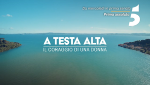 Anguillara esce “A testa alta” su Canale 5 con la miniserie con Sabrina Ferilli